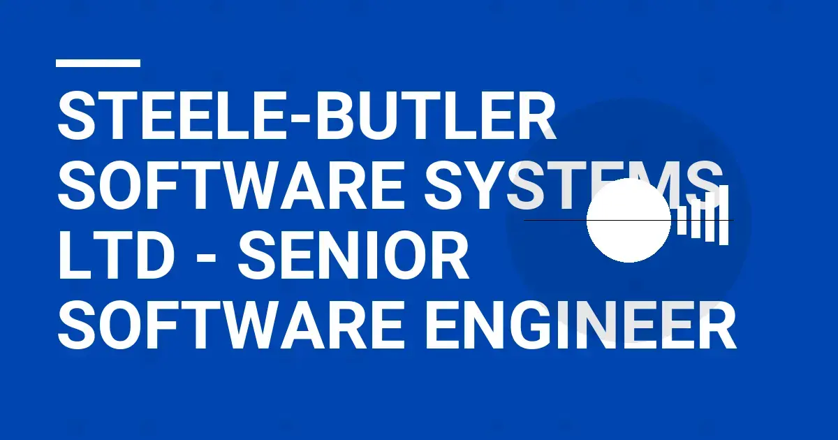 Steele-Butler Software Systems Ltd - Senior Software Engineer